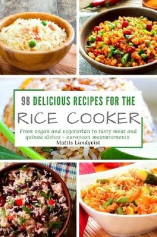Cover of 98 delicious recipes for the rice cooker