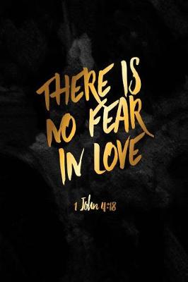 Book cover for There Is No Fear in Love