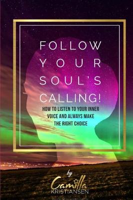 Book cover for Follow your souls calling!