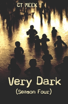 Book cover for Very Dark (Season Four)