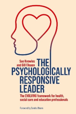 Cover of The Psychologically Responsive Leader