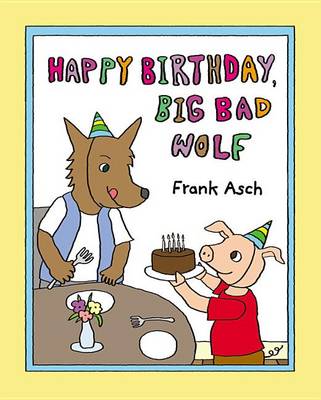 Book cover for Happy Birthday, Big Bad Wolf