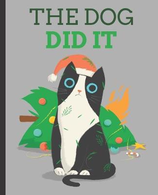 Book cover for The Dog Did It