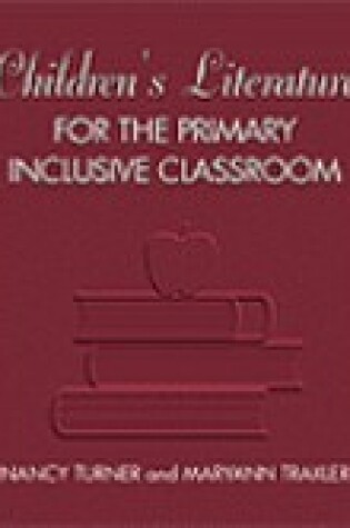 Cover of Children's Literature for the Primary Inclusive Classroom