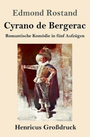 Cover of Cyrano de Bergerac (Großdruck)