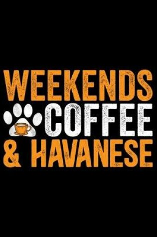 Cover of Weekends Coffee & Havanese