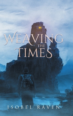 Book cover for Weaving the Times