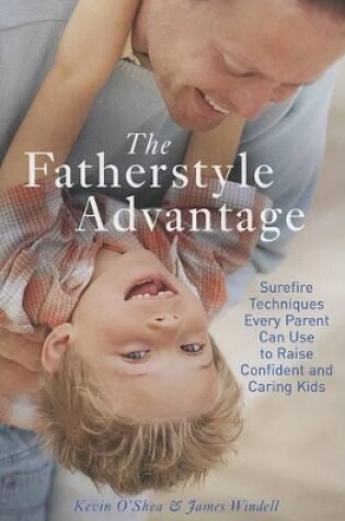 Cover of The Fatherstyle Advantage