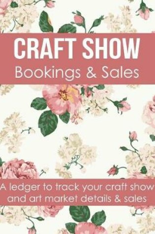 Cover of Craft Show Bookings & Sales