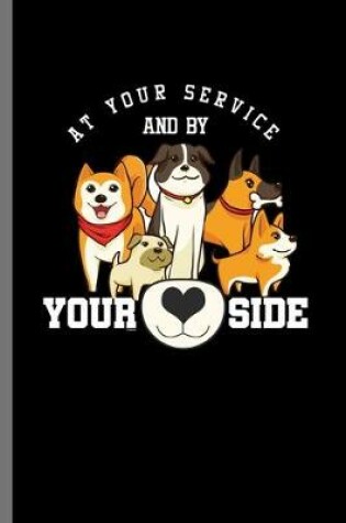 Cover of at your service and by Your Side