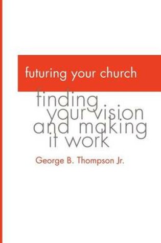 Cover of Futuring Your Church