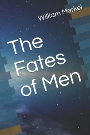 Cover of The Fates of Men