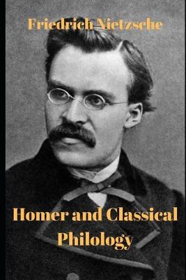 Book cover for Homer and Classical Philology