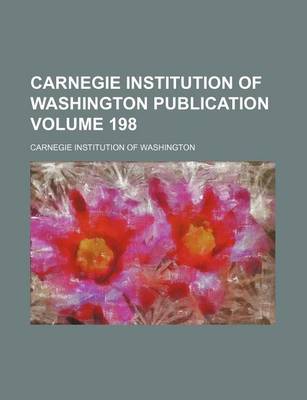 Book cover for Carnegie Institution of Washington Publication Volume 198