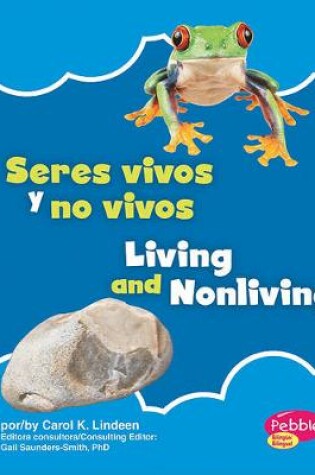 Cover of Seres Vivos Y No Vivos/Living and Nonliving