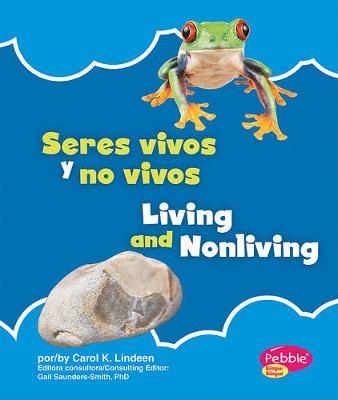 Book cover for Seres Vivos Y No Vivos/Living and Nonliving