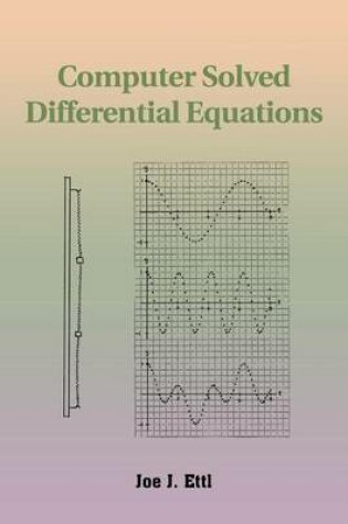 Cover of Computer Solved Differential Equations