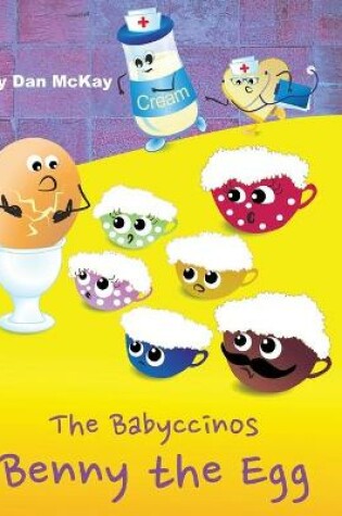 Cover of The Babyccinos Benny the Egg