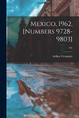 Book cover for Mexico, 1962, [numbers 9728-9803]; 581