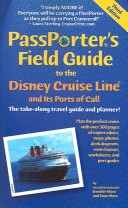 Book cover for Passporter's Field Guide to the Disney Cruise Line and Its Ports of Call