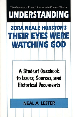 Book cover for Understanding Zora Neale Hurston's Their Eyes Were Watching God