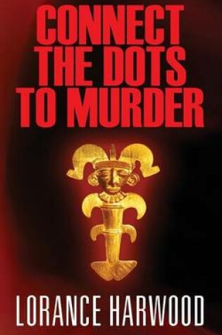 Cover of Connect the Dots to Murder