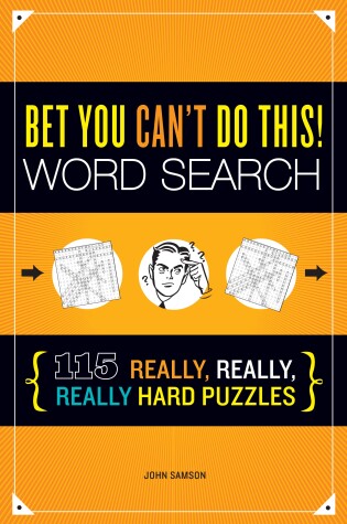 Cover of Bet You Can't Do This! Word Search