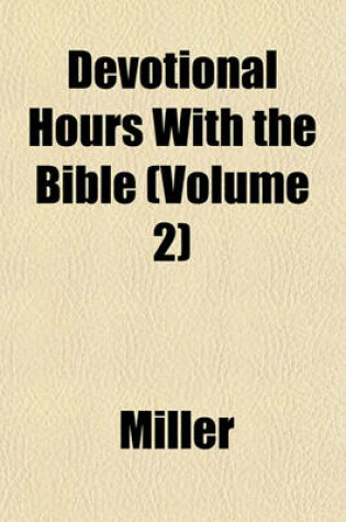 Cover of Devotional Hours with the Bible (Volume 2)