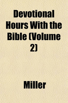 Book cover for Devotional Hours with the Bible (Volume 2)