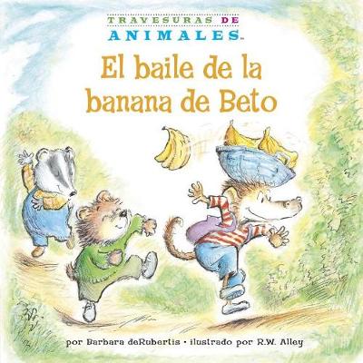 Book cover for El Baile de la Banana de Beto (Bobby Baboon's Banana Be-Bop)