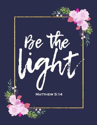 Book cover for Be the Light - Matthew 5