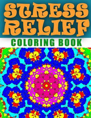 Book cover for STRESS RELIEF COLORING BOOK - Vol.4