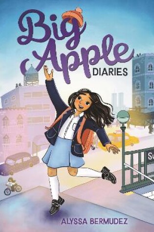 Cover of Big Apple Diaries