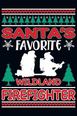 Book cover for Santa's Favorite Wildland Firefighter