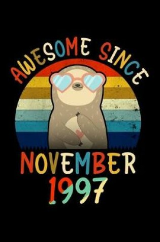 Cover of Awesome Since November 1997