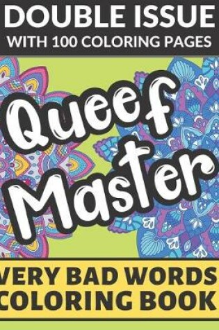 Cover of Queef Master Very Bad Words Coloring Book