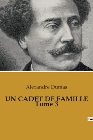 Cover of UN CADET DE FAMILLE Tome 3