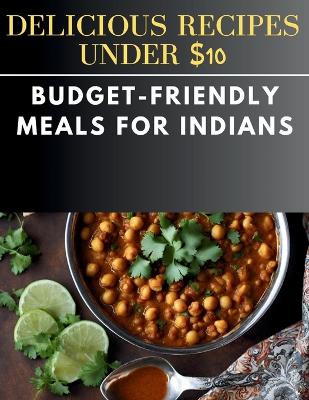 Book cover for Delicious Recipes Under $10