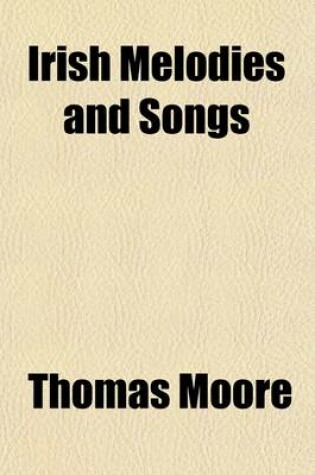 Cover of Irish Melodies and Songs