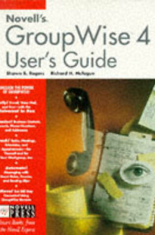 Cover of Novell's Guide to Groupwise 4 User's Guide