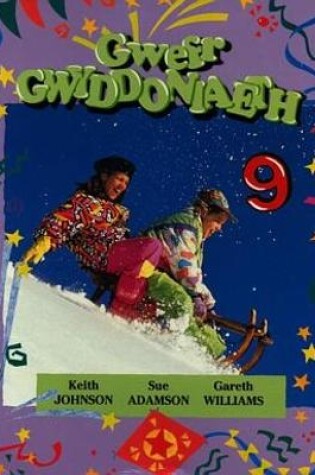 Cover of Gwefr Gwyddoniaeth: 9