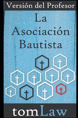 Book cover for La Asociacion Bautista