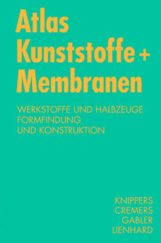 Cover of Atlas Kunststoffe + Membranen