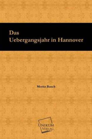 Cover of Das Uebergangsjahr in Hannover