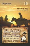 Book cover for Blaze! Ride Hard, Shoot Fast