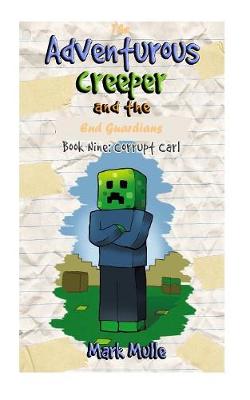 Book cover for The Adventurous Creeper and the End Guardians (Book 9)