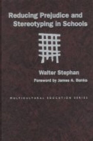 Cover of Reducing Prejudice and Stereotyping in Schools