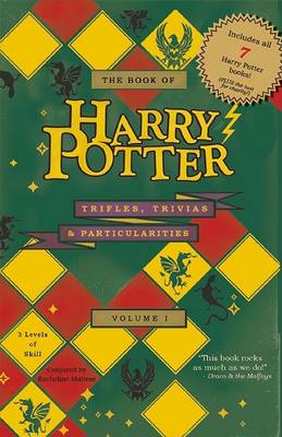 Book cover for The Book of Harry Potter Trifles, Trivias, and Particularities Volume 1