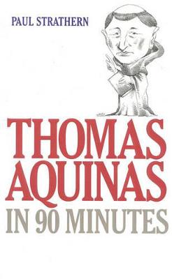 Book cover for Thomas Aquinas in 90 Minutes