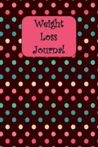 Cover of Weight Loss Journals